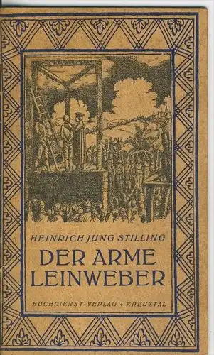 Heinrich Jung Stilling --- Der arme Leinweber   (31299-09)