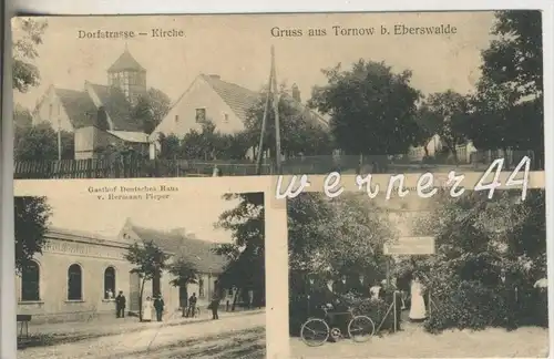 Gruß aus Tornow b. Eberswalde v. 1918 Dorfstasse mit Kirche & Gasthaus Deutsches Haus Inh: Hermann Pieper  (32943)