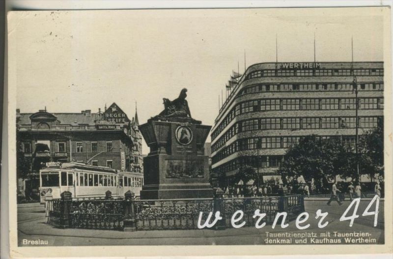 https://img.oldthing.net/6799/28053732/0/n/Breslau-v1932-Tauentzienplatz-mit-Kaufhaus-Wertheim-Strassenbahn-Reger-Seifenhaus-Denkmal-12899.jpg