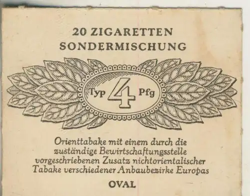 Oval Zigaretten Sondermischung - Typ 4 Pfg. ca. von 1944/45  (51367)