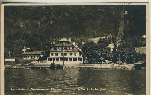 Annenheim a. Ossiachersee v. 1930  Hotel Aichelberghof  (52177)
