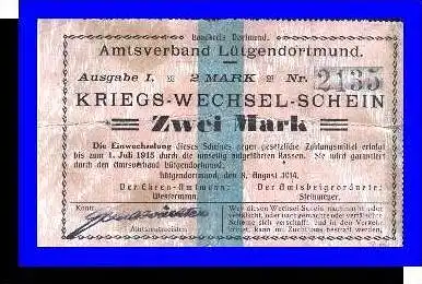 Kriegs-Wechsel-Schein, Amtsverband Lütgendortmund v. 1914  Zwei Mark -  "NOTGELD" (005)