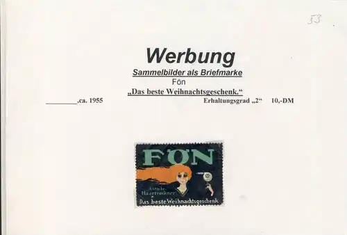 WERBUNGS-MARKE --- FÖN ca. v. 1955  --- siehe beschr. !! (53)