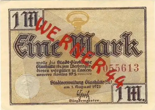 Städte Notgeldscheine - Banknoten während der Inflationszeit v. 1921 Glashütte 1 Mark  "NOTGELD" (672)