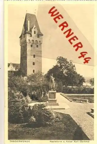Tangermünde v. 1928 Kapitelturm und Kaiser Karl Denkmal  (23709)