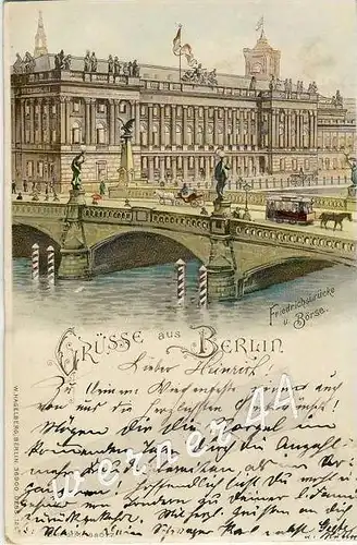 Grüsse aus Berlin v. 1898  Friedrichbrücke mit Börse und Strassenbahn die ein Pferd zieht -- siehe Foto !!  (26144)