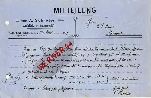 Badisch-Rheinfelden v. 1907  A. Schröter,Architekt & Baugeschäft --  siehe Foto !!   (104)