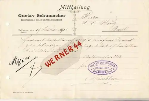 Haltingen / Baden v. 1901  Gustav Schumacher, Bauunternehmer --  siehe Foto !!   (105)