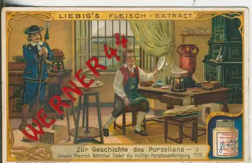 Liebig`s - Geschichte des Porzellans -- Johann F. Böttcher findet die richtige..... -- Sammelbild   (9)