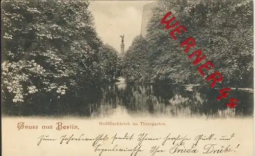 Gruss aus Berlin v. 1901  Goldfischteich im Thiergarten  ()  --  siehe Foto !!  (29428)