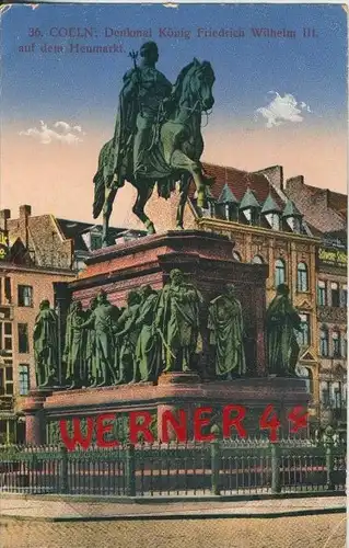 Coeln v. 1915  Denkmal König Friedrich Wilhelm III  ()  --  siehe Foto !!  (29466)