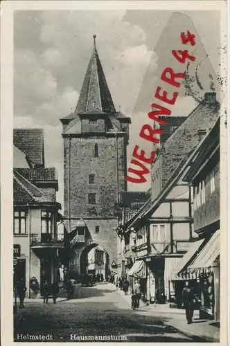 Helmstedt v. 1953  Hausmannsturm mit Strasse und Geschäfte  --  siehe Foto !!  (30189)