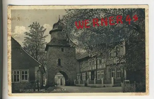 Stolberg im Harz v. 1932  Altes Tor   (31036)