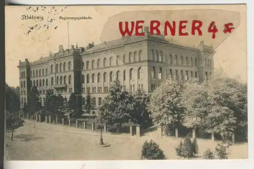 Schleswig v. 1916  Regierungsgebäude  (37469)