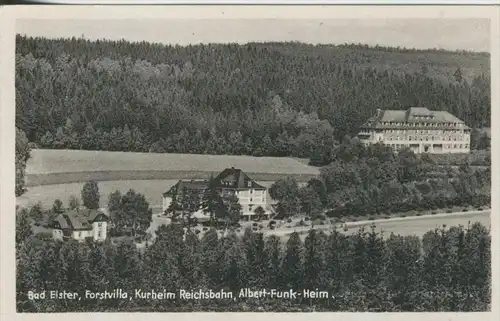 Bad Elster v. 1958  Forstvilla,Kurheim Reichsbahn,Albert Funk Heim  (43622)