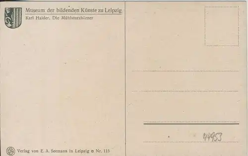 Museum der bildenden Künste zu Leipzig v. 1924  Der Mühlsturzhörner, siehe Rückseite !! (44953)