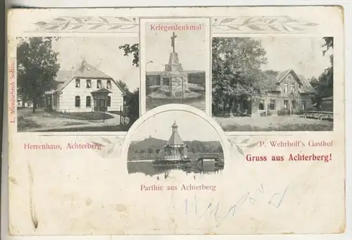 G. a. Achterberg v.1920 Herrenhaus Achterberg,Kriegerdenkmal,Parthie,Gasthof P. Wehrhoff`s  (591)