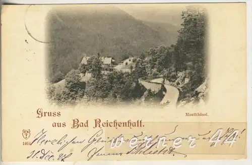 Bad Reichenhall v. 1897  Das Mauthhäusel  (45617)