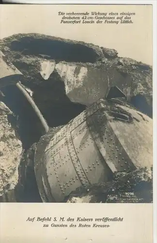 Lüttich v. 1915  Wirkung eines einzigen deutsche 42cm Geschosses auf das Panzerfort Louch d . Festung Lüttich (45549-SH)