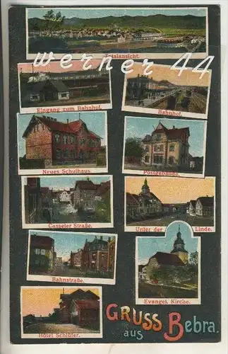 Gruss aus Bebra v.1915 Stadt,2xBahnhof,Schulhaus,Post,Casselerstr.,Unter der Linde,Bahnstr.,Hotel Schlüter,Kirche (4562)
