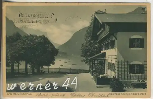 Bad Reichenhall v.1928 Gasthaus "Kibling" am Saalachsee, Bes. J. Wagensonner  (9099-014)