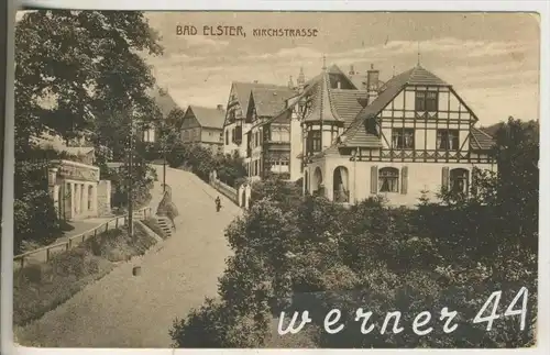Bad Elster v.1918  Die Kirchstrasse (16910)