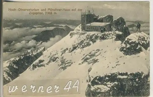 Zugspitze v.1909  Hoch Observatorium und Münchner Haus auf der Zugspitze  (17989)