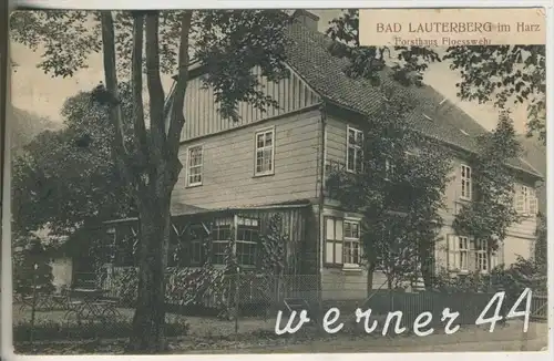 Bad Lauterberg v.1918 Forsthaus Floesswehr (22306)