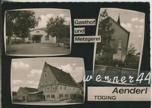 Töging v. 1968 Gasthof und Metzgerei Aenderl und Eigene Brauerei  ( 36223 )