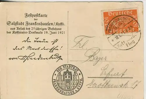 Salzstadt Frankenhausen / Khffy v. 19.6.1921  Feldpostkarte -- 25 jährige Bestehens des Khffyhäuser Denkmals  (46800)