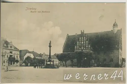 Jüterbog v. 1916  Markt mit Hotel und Rathaus  (46937)
