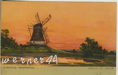 Worpswede v. 1903   Mühle im Moor  (47391)
