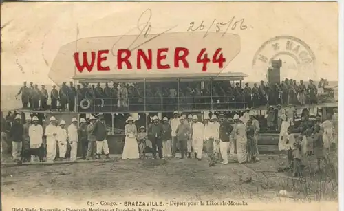 Brazzaville v. 1906   Depart pour la Likouala Mossaka   --  siehe Foto !!   (36443)