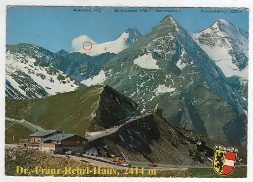 [Ansichtskarte] AUSTRIA -  Dr.-Franz-Rehel-Haus - Großglockner Hochalpenstraße. 