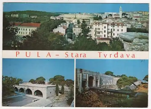 [Ansichtskarte] CROATIA - Pula - Stara Tvrdava. 