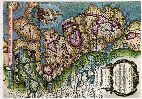 [Ansichtskarte] GERMANY - Nordfriesland um 1240 und heute. 