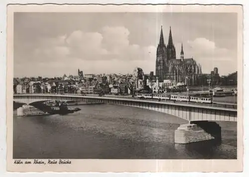 [Ansichtskarte] GERMANY - Köln am Rhein -  Neue Brücke. 