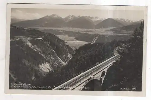 [Ansichtskarte] AUSTRIA - Mittenwaldbahn - Blick auf Vorbergviadukt, Hochzirl ... / Stubaier Alpen. 