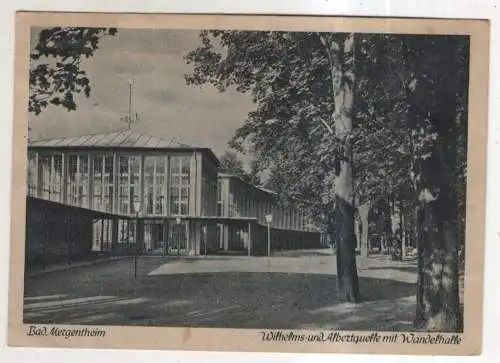 [Ansichtskarte] GERMANY  - Bad Mergentheim - Wilhelms- und Albertquelle mit Wandelhalle. 