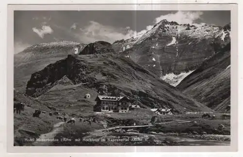 [Ansichtskarte] AUSTRIA - Hotel Moserboden mit Hochtenn im Kaprunertal. 