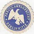 [Ansichtskarte] SIEGELMARKE - Preuss. Amtsgericht Berlin-Mitte. 