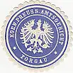 [Ansichtskarte] SIEGELMARKE - Koen. Preuss. Amtsgericht Torgau. 