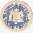 [Ansichtskarte] SIEGELMARKE - Königl. Ober-Präsidium der Rheinprovinz Coblenz. 