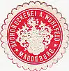 [Ansichtskarte] SIEGELMARKE - Buchdruckerei A. Wohlfeld Magdeburg. 