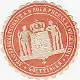 [Ansichtskarte] SIEGELMARKE - Staatsanwaltschaft b. d. Koen. Preuss. Landgericht Goettingen. 