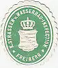 [Ansichtskarte] SIEGELMARKE - K. Strassen- u. Wasserbau-Inspection Freiberg. 