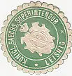[Ansichtskarte] SIEGELMARKE - Königl. Saechs. Superintentendur Leisnig. 