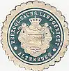 [Ansichtskarte] SIEGELMARKE - Herzogl. Sächs. Landgericht Altenburg. 