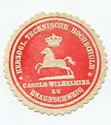 [Ansichtskarte] SIEGELMARKE -  Herzogl. Technische Hochschule Carola Wilhelmina zu Braunschweig. 