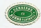 [Ansichtskarte] SIEGELMARKE - Gemeinde zu Borna b. Chemnitz. 